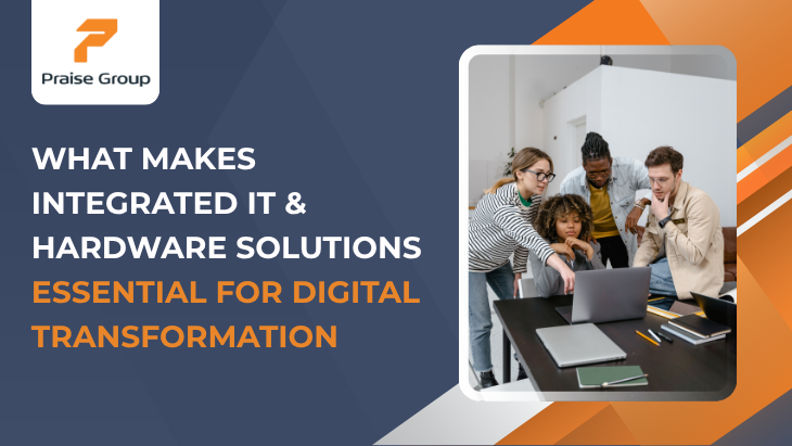What Makes Integrated IT and Hardware Solutions Es...