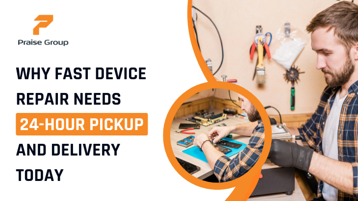 Why Fast Device Repair Needs 24-Hour Pickup and De...