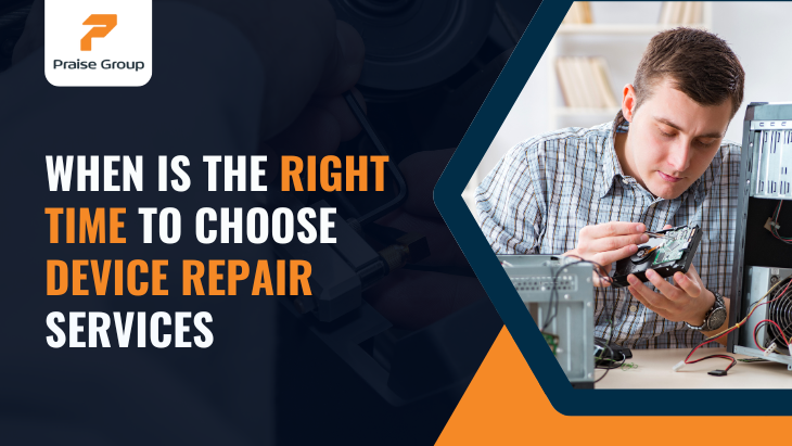 When Is the Right Time to Choose Device Repair Services