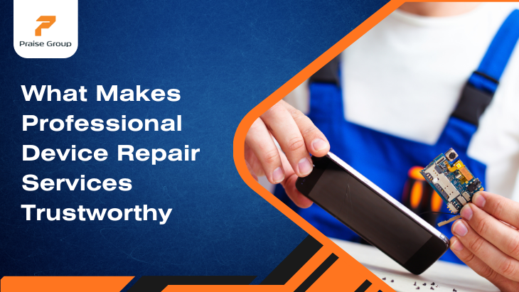 What Makes Professional Device Repair Services Tru...